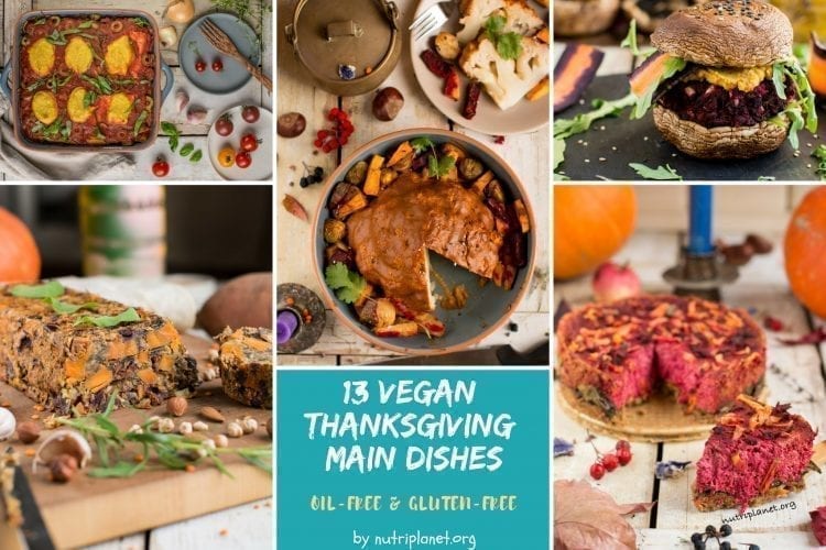 13 Vegan Thanksgiving Main Dishes