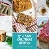 17 Savoury Vegan Christmas Dinner Recipes